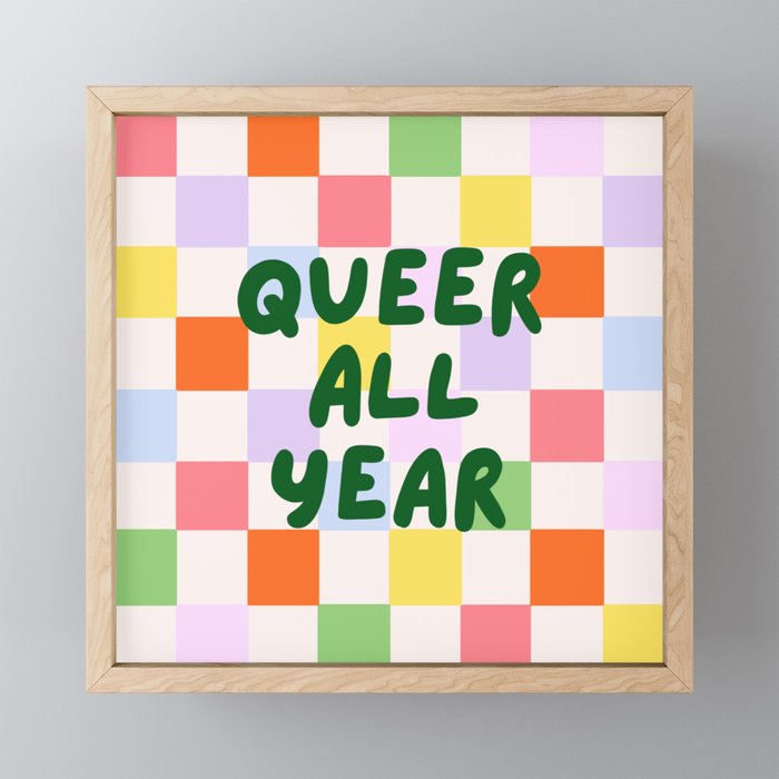 Queer All Year Framed Mini Art Print