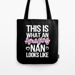 Amazing Nan Grandma Mothers Day Nan Grandmother Tote Bag | Best Grandmother, Best Nan, Grandma Gifts, Love My Nan, Nan Gift, Best Grandma, Graphicdesign, Best Nan Ever, Funny Nan, Nan Life 
