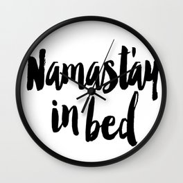 Namaste In Bed Wall Clock