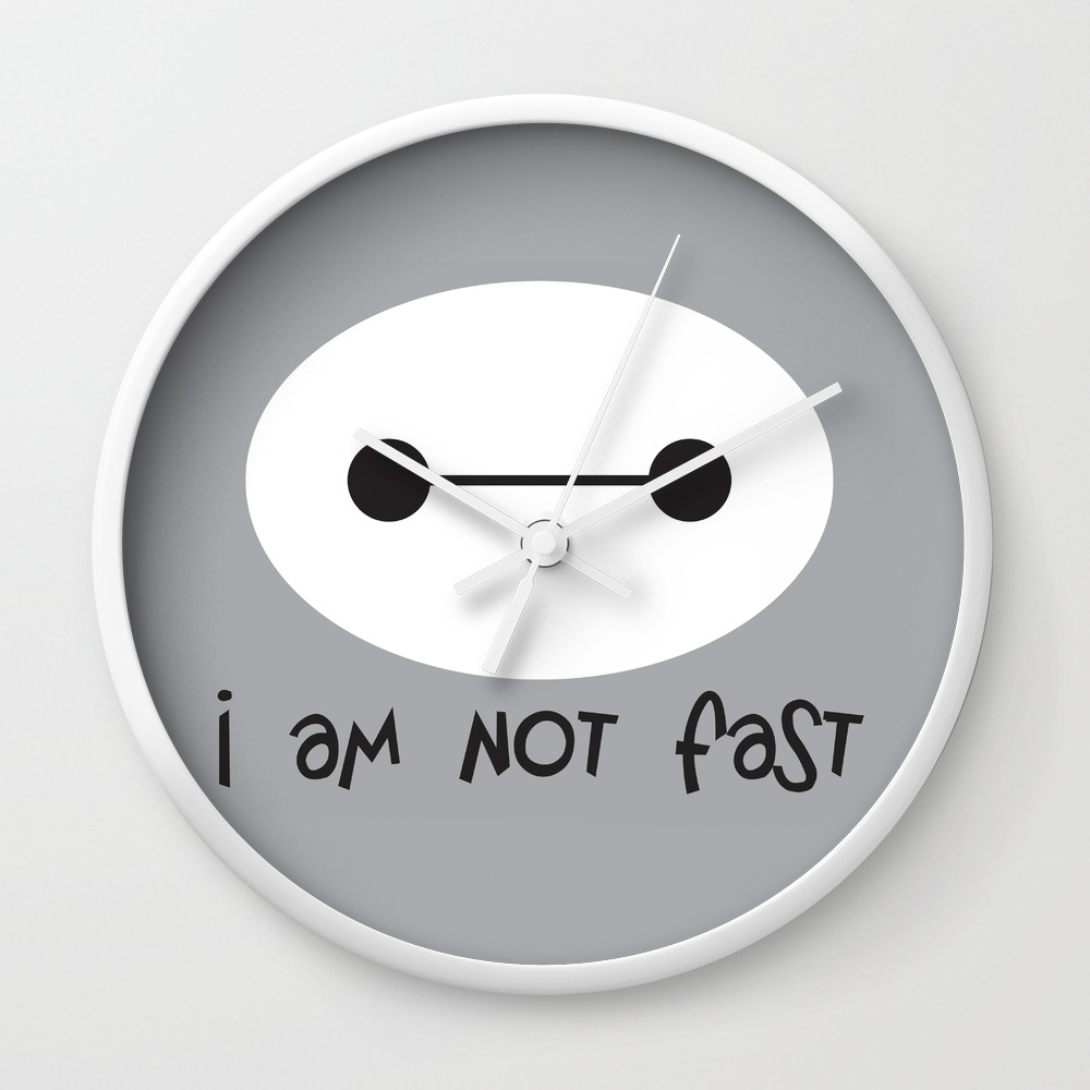 Big Hero 6 I Am Not Fast Wall Clock By Designgallery Society6