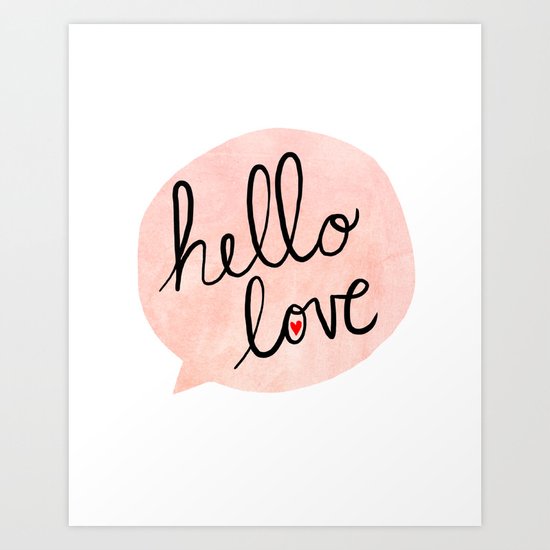 Hello Love Art Print
