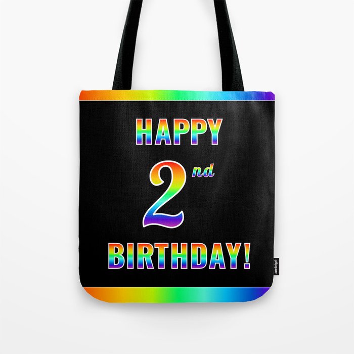 Fun, Colorful, Rainbow Spectrum “HAPPY 2nd BIRTHDAY!” Tote Bag
