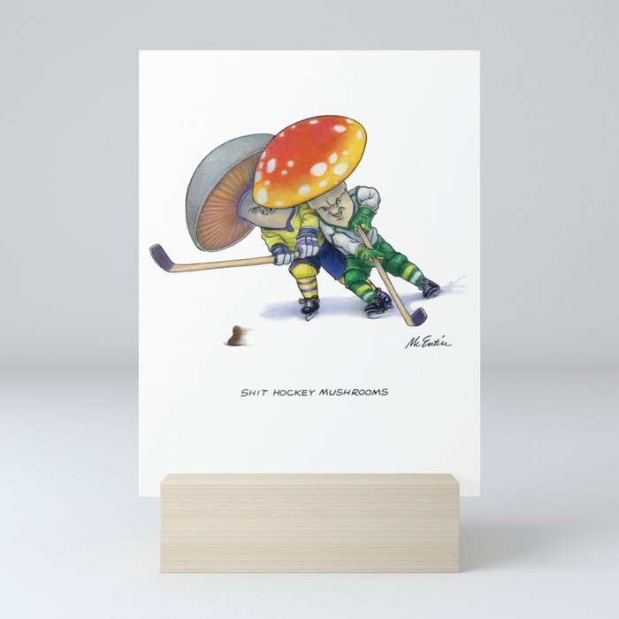 Shit Hockey Mushrooms Mini Art Print