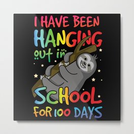 Days Of School 100th Day 100 Hanging Kawaii Sloth Metal Print