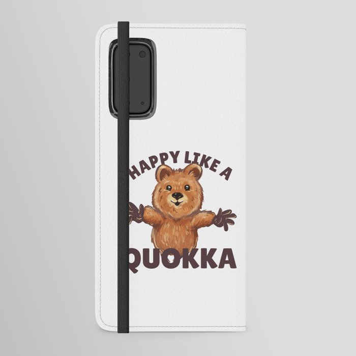 Happy Like A Quokka - Cute Quokka Android Wallet Case