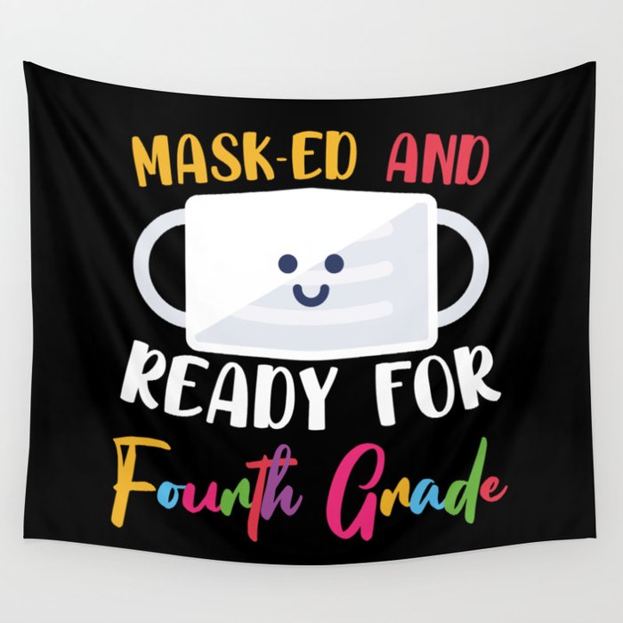 Masked And Ready For Fourth Grade Wall Tapestry