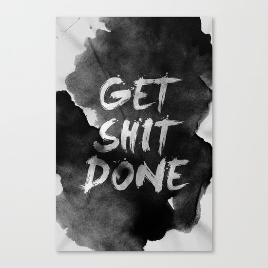 Motivational get it done Canvas Print