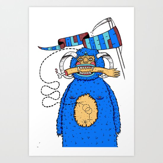 We're all creeps. Art Print