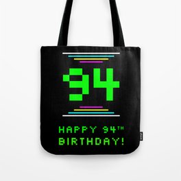 [ Thumbnail: 94th Birthday - Nerdy Geeky Pixelated 8-Bit Computing Graphics Inspired Look Tote Bag ]