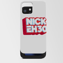 nick eh 30 iPhone Card Case