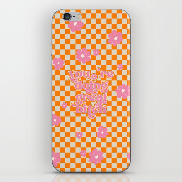 You Are Doing Great Bitch - 70s Orange Checks (xii 2021) iPhone Skin