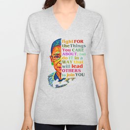 RBG Fight For The Things You Care About V Neck T Shirt