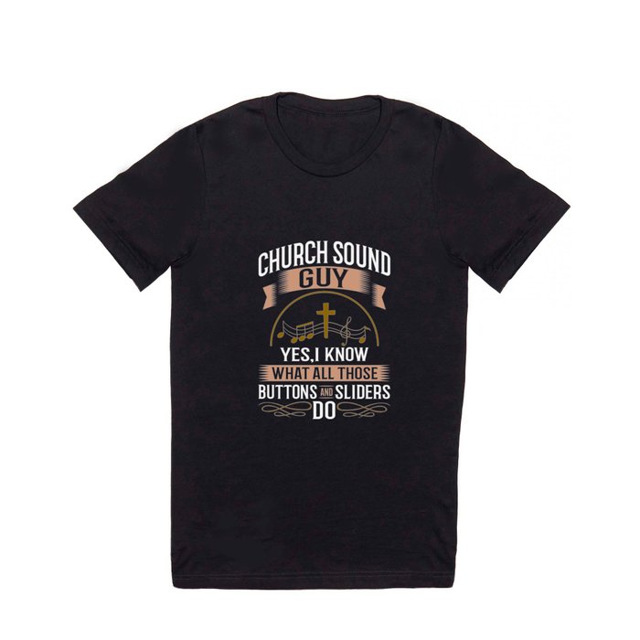 Church Sound Engineer Audio System Music Christian T Shirt