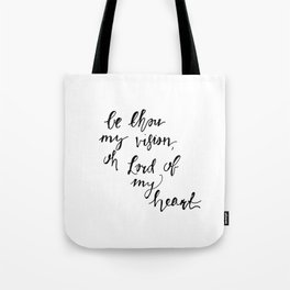 Be Thou My Vision Tote Bag
