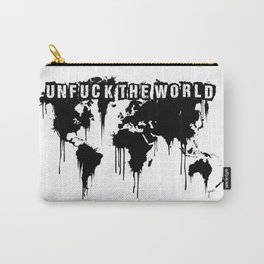 Unfuck the World Carry-All Pouch