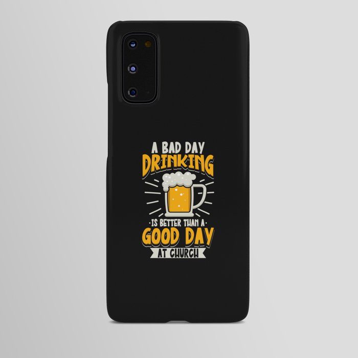 A Bad Day Drinking Android Case