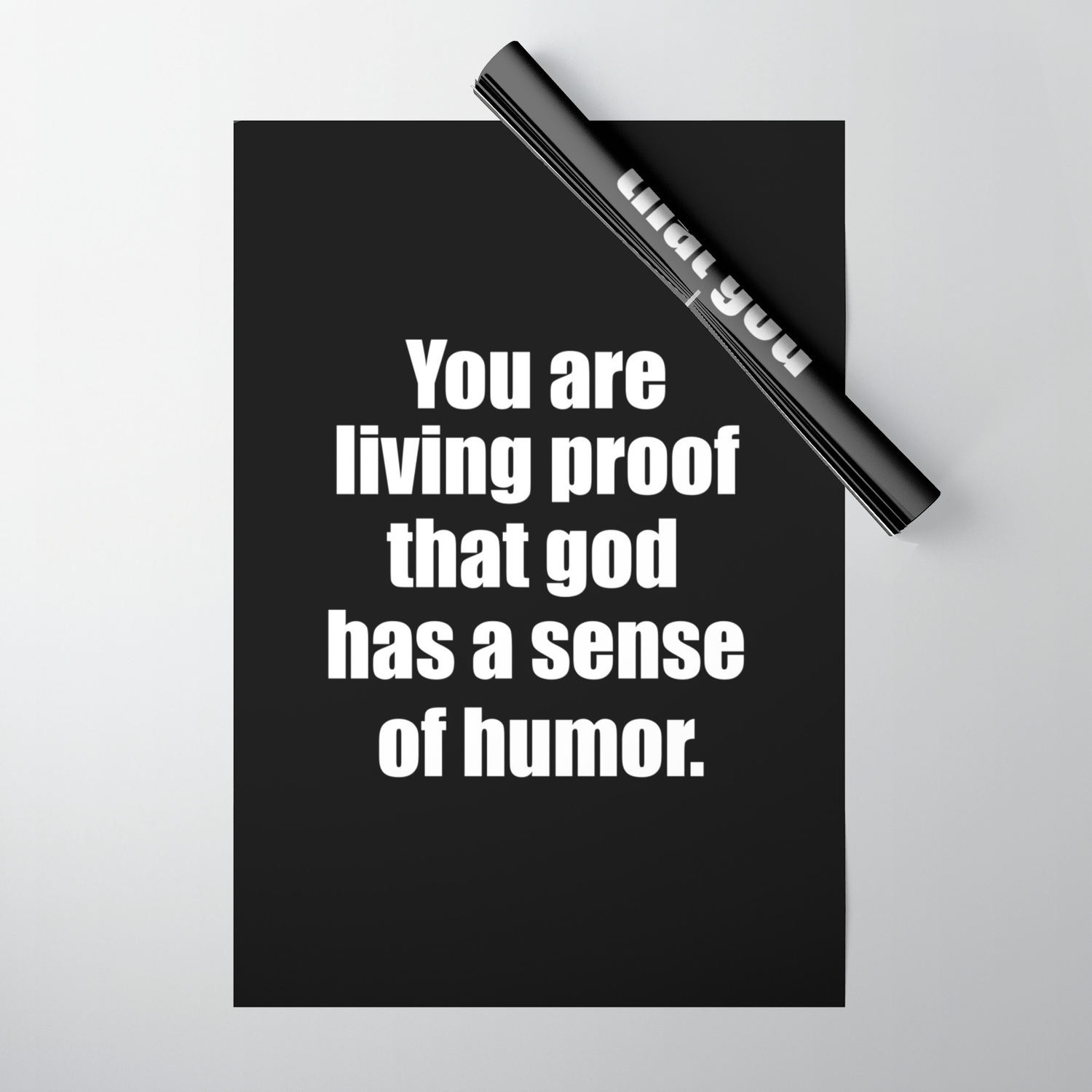 Living proof god has a sense of humor funny quote Wrapping Paper by WordArt  | Society6