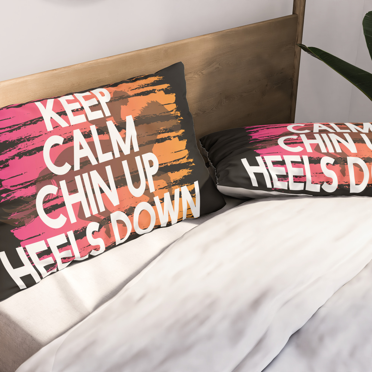 Keep Calm Chin Up Heels Down Pillow Sham By Mkltagb Society6