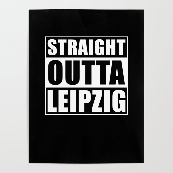 Straight Outta Leipzig Poster