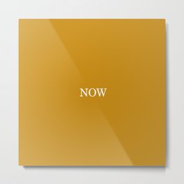 NOW Golden Yellow solid color modern abstract illustration  Metal Print