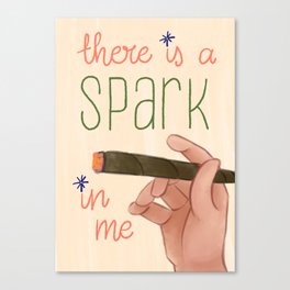 There Is A Spark In Me Canvas Print