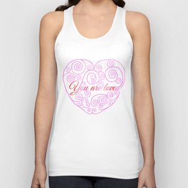 You are Loved Pink Heart  Unisex Tank Top