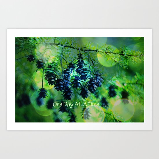 One Day At A Time . . . Art Print