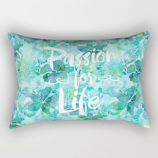 Passion for Life inspiration typography flower lettering Rectangular Pillow