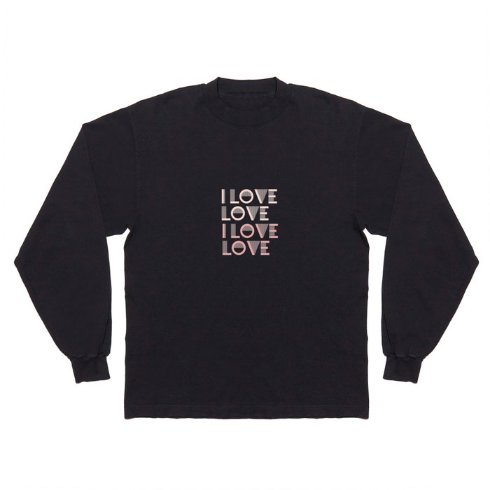 I Love Love - Pink Pastel colors modern abstract illustration  Long Sleeve T Shirt