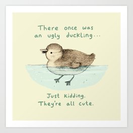Ugly Duckling Art Print
