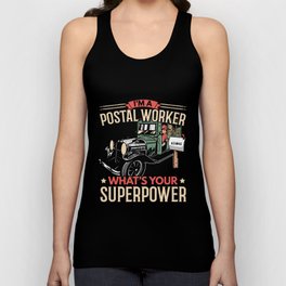I'm A Postal Worker What's Your Superpower Unisex Tank Top