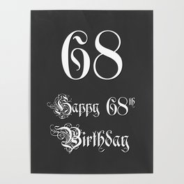 [ Thumbnail: Happy 68th Birthday - Fancy, Ornate, Intricate Look Poster ]