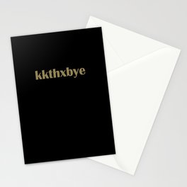 kkthxbye Stationery Card