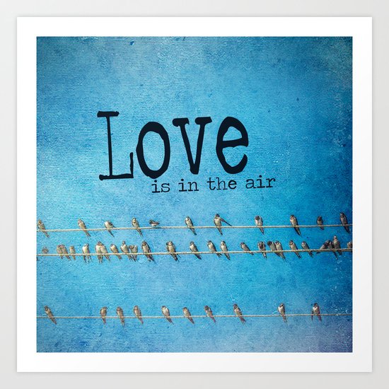 Love is in the air Art Print