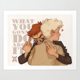 What You Gonna Do? Art Print