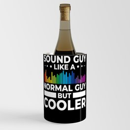 Audio Engineer Sound Guy Engineering Music Wine Chiller
