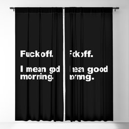 Fuck Off Offensive Quote Blackout Curtain