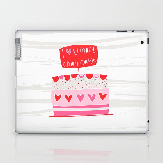 Love you more than cake Laptop & iPad Skin