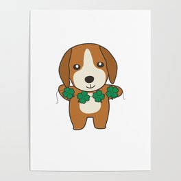 Beagle Shamrocks Cute Animals For Happiness Poster