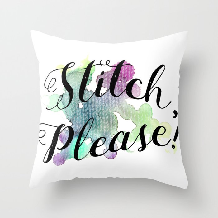 Stitch, Please! Throw Pillow