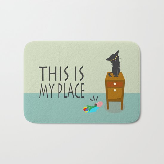 This is my place Bath Mat