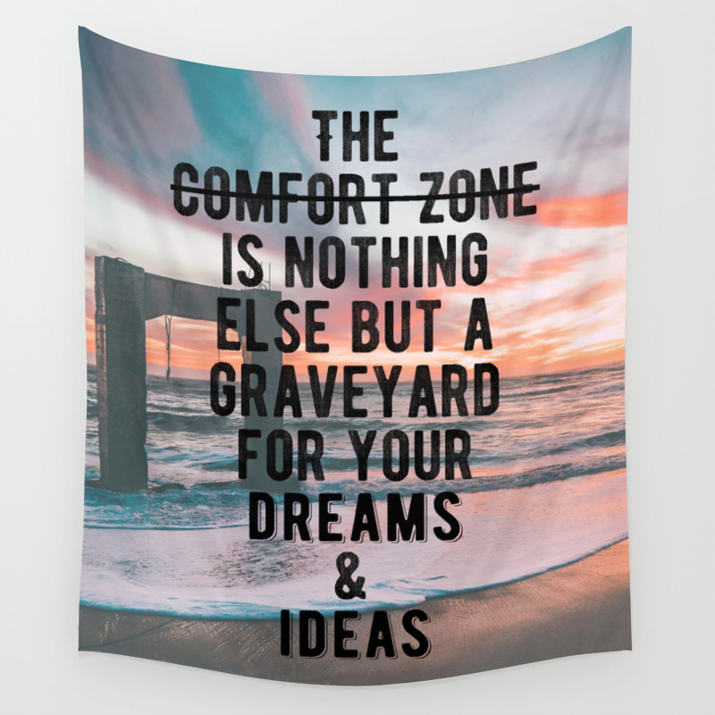 Motivational Run From Your Comfort Zone Quote Wall Tapestry By Youtopia Society6 You are the borrower, not the owner. motivational run from your comfort zone quote wall tapestry by youtopia