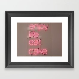 enjoy life eat cake Framed Art Print