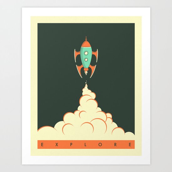 EXPLORE Art Print