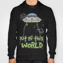 UFO Fan Nerd Out of this World Gift Design Idea product Hoody