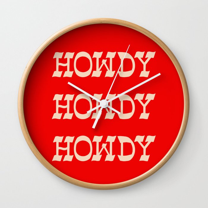 Howdy Howdy!  Red and white Wall Clock