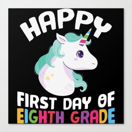 Happy First Day Of Eighth Grade Unicorn Canvas Print