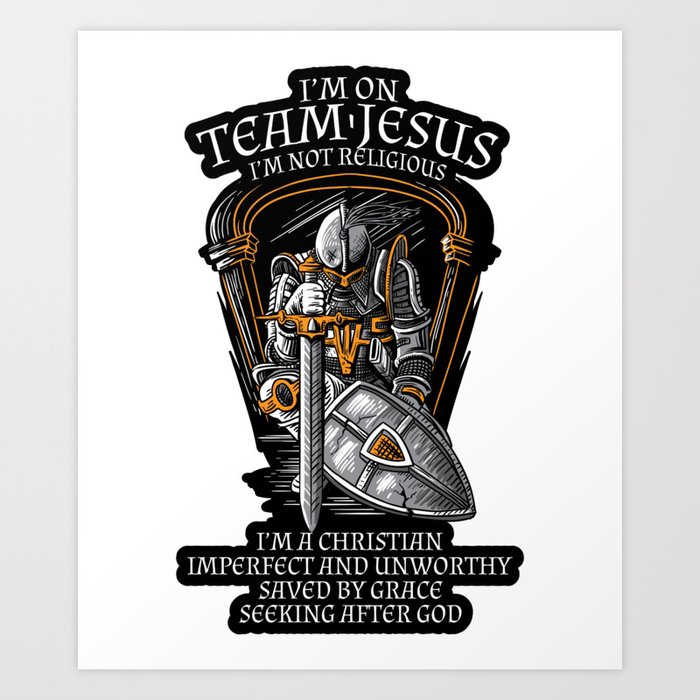 Knight Templar Crusader Shirt - I'm on Team Jesus Art ...