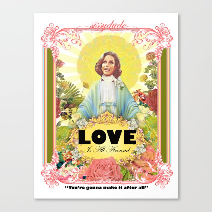 LOVE IS ALL AROUND Canvas Print