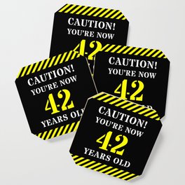 [ Thumbnail: 42nd Birthday - Warning Stripes and Stencil Style Text Coaster ]